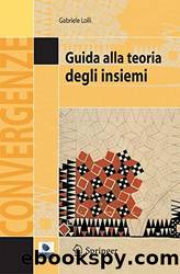 Guida alla teoria degli insiemi by Gabriele Lolli