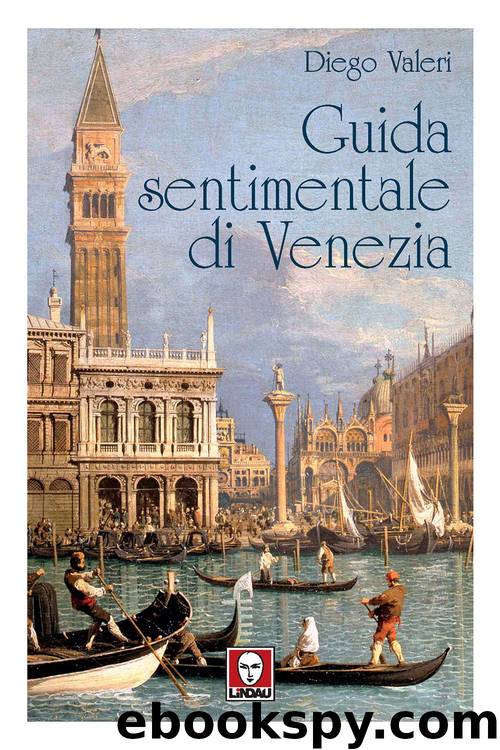 Guida sentimentale di Venezia by Diego Valeri
