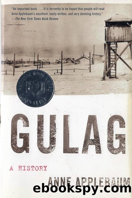 Gulag: storia dei campi di concentramento sovietici by Anne Applebaum