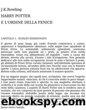 HARRY POTTER E L'ORDINE DELLA FENICE by Joanne K. Rowling