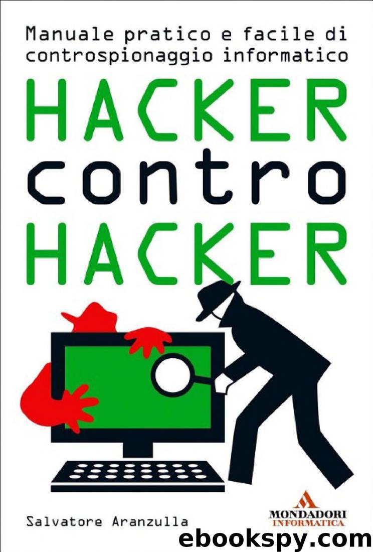Hacker contro hacker by Salvatore Aranzulla