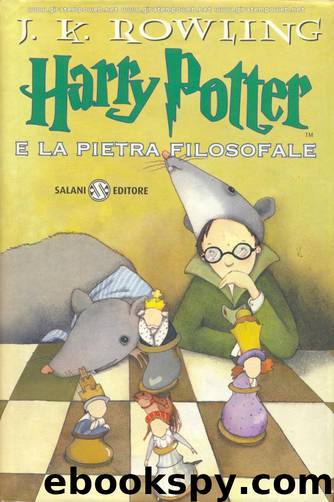 Harry Potter 01 E La Pietra Filosofale by J. K. Rowling