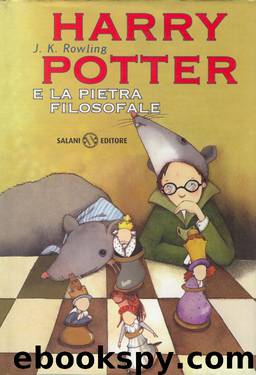 Harry Potter 1 e la pietra filosofale by J.K.Rowling