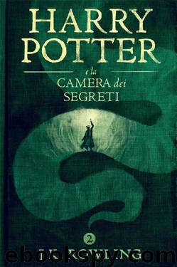 Harry Potter E la Camera Dei Segreti by J. K. Rowling