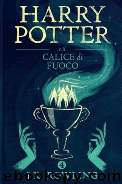 Harry Potter e il Calice di Fuoco by J. K. Rowling