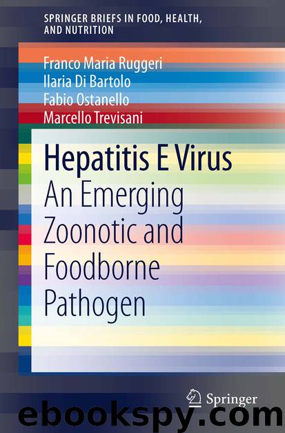 Hepatitis E Virus by Franco Maria Ruggeri Ilaria Di Bartolo Fabio Ostanello & Marcello Trevisani