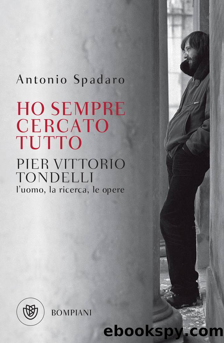 Ho sempre cercato tutto by Antonio Spadaro