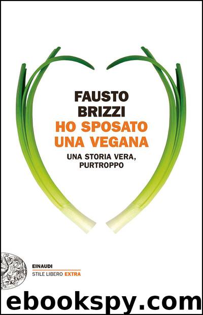 Ho sposato una vegana by Fausto Brizzi