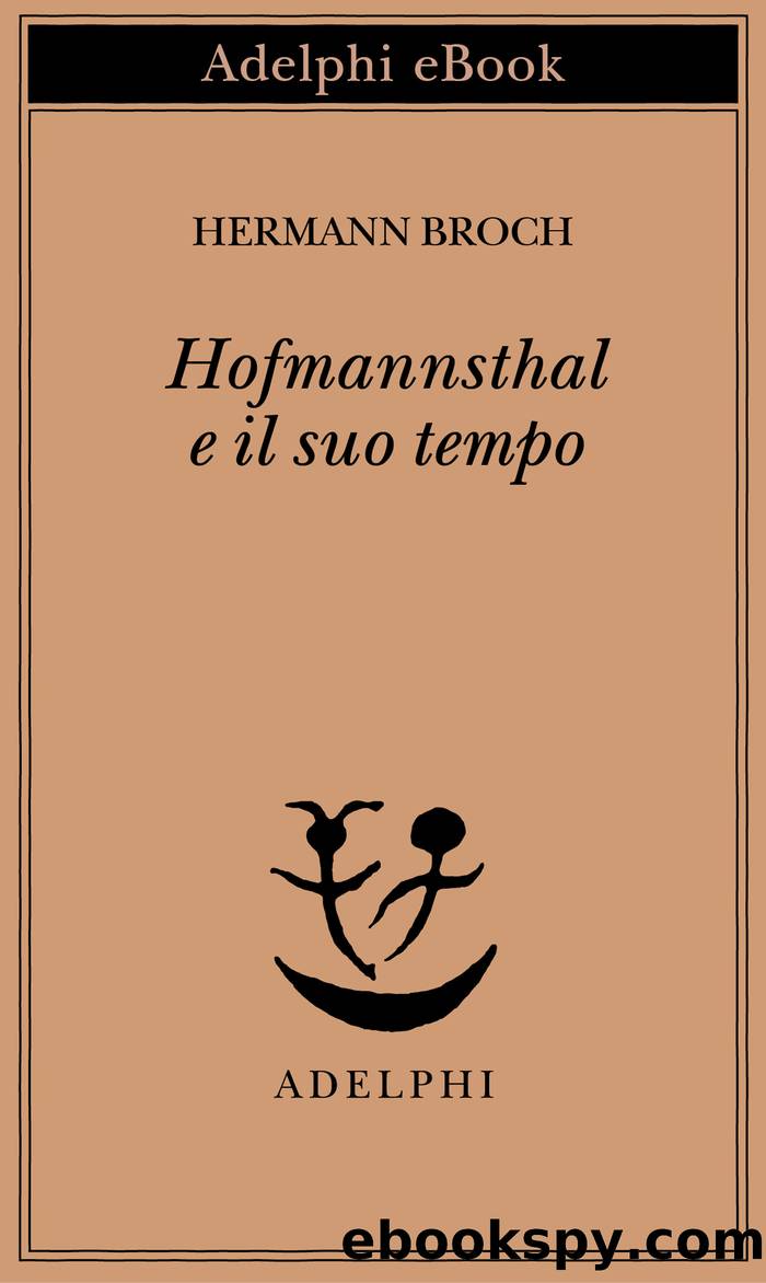 Hofmannsthal e il suo tempo by Hermann Broch;