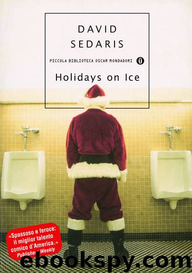 Holidays on Ice (Versione italiana) by David Sedaris