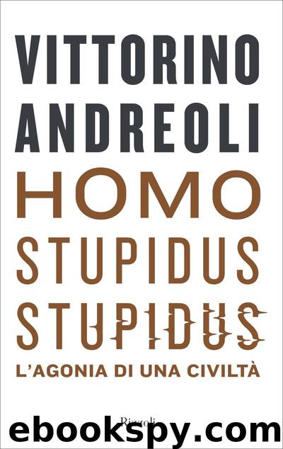 Homo stupidus stupidus by Vittorino Andreoli