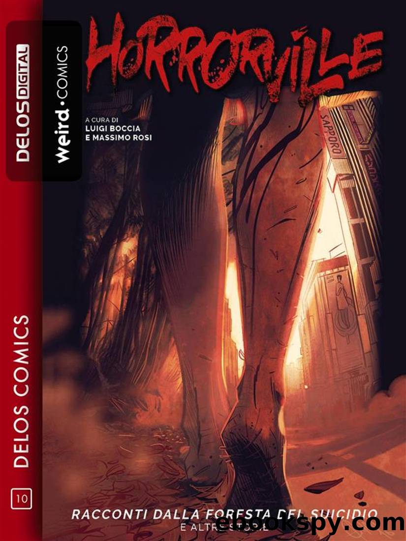 Horrorville - Racconti Dalla Foresta Del Suicidio by Luigi Boccia & Massimo Rosi
