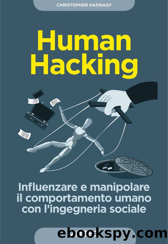 Human Hacking (Italian Edition) by Christopher Hadnagy