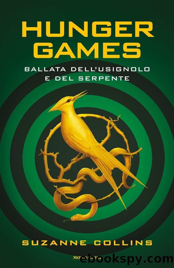Hunger Games 4. Ballata dell'Usignolo e del Serpente by Suzanne Collins