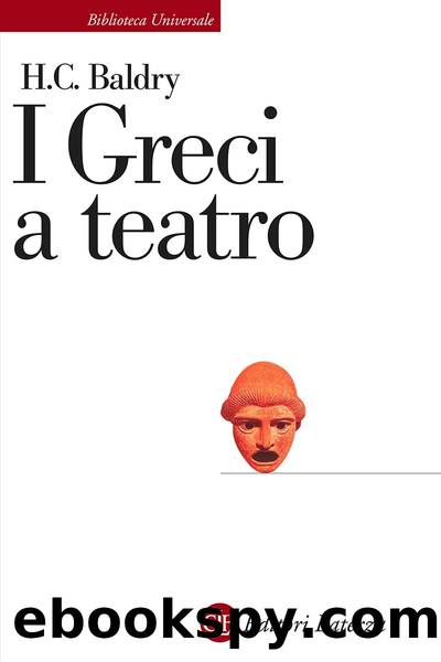I Greci a teatro by H.C. Baldry