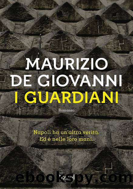 I Guardiani by Maurizio De Giovanni