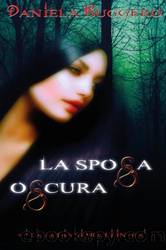 I Guardiani degli Inferi: la Sposa Oscura (Italian Edition) by Daniela Ruggero