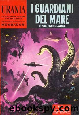 I Guardiani del Mare by Arthur C. Clarke