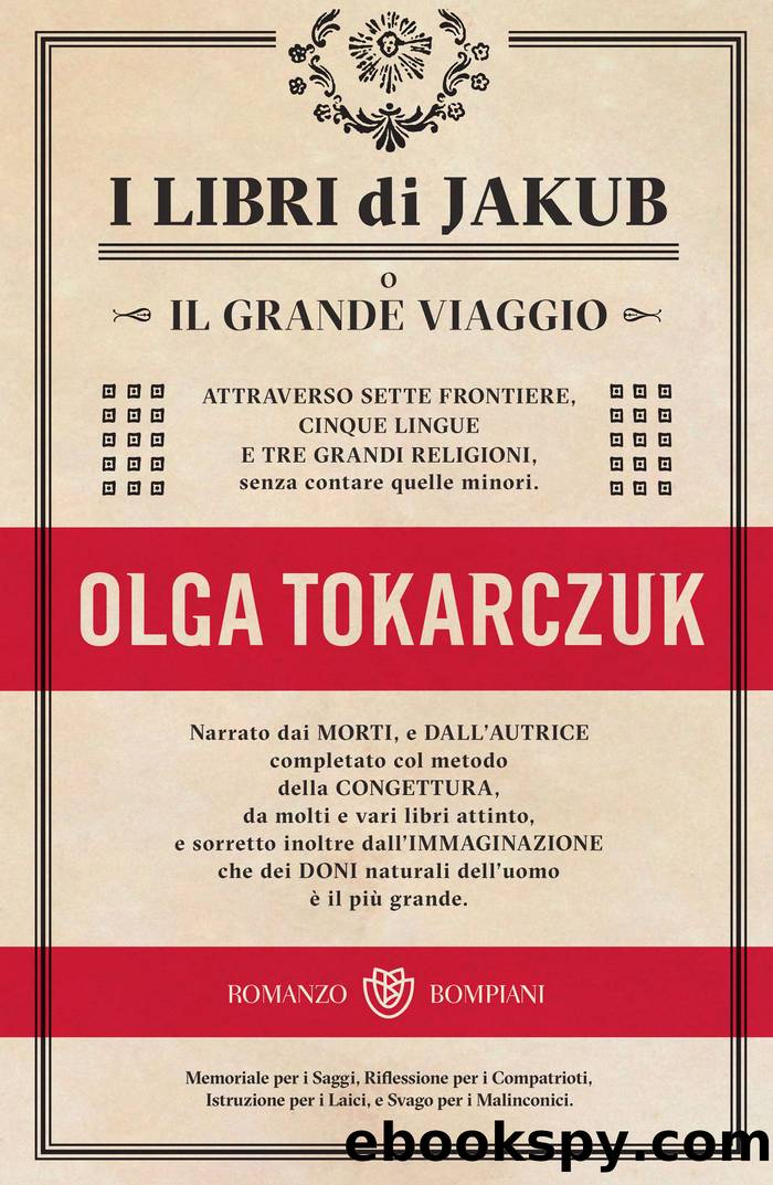 I Libri di Jakub by Olga Tokarczuk