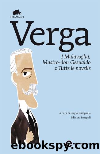 I Malavoglia, Mastro-don Gesualdo e Tutte le novelle by Giovanni Verga