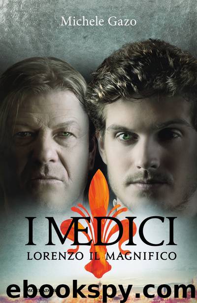 I Medici - Lorenzo Il Magnifico by Michele Gazo