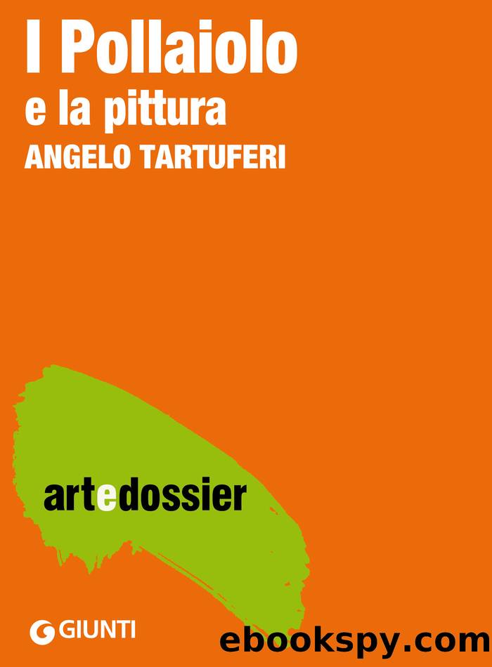 I Pollaiolo, La pittura by Angelo Tartuferi