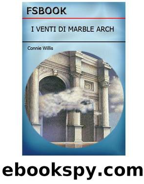 I Venti Di Marble Arch by Connie Willis