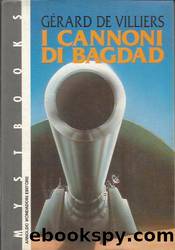 I cannoni di Bagdad by Gérard de Villiers