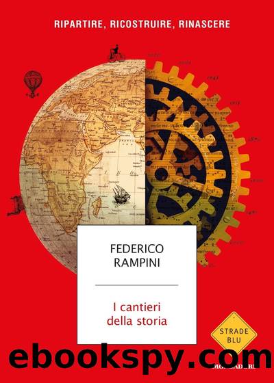 I cantieri della storia by Federico Rampini