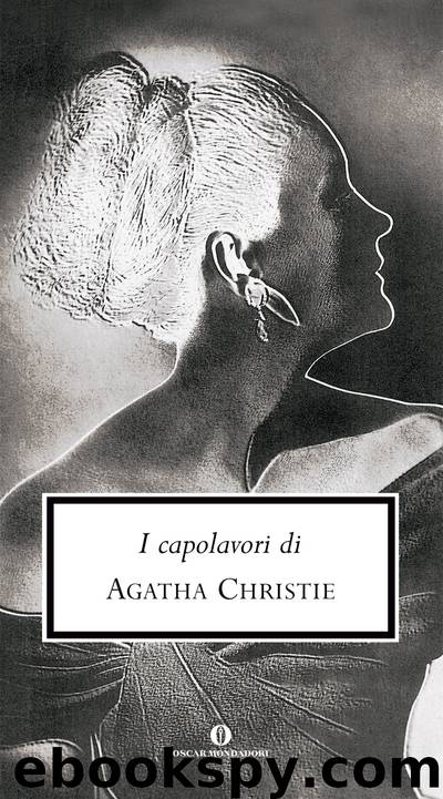 I capolavori di Agatha Christie by Agatha Christie