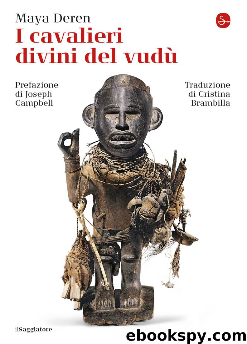 I cavalieri divini del vudù by Maya Deren