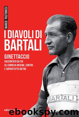 I diavoli di Bartali by Marco Pastonesi