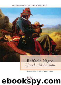 I fuochi del Basento by Raffaele Nigro