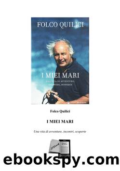 I miei mari by Folco Quilici