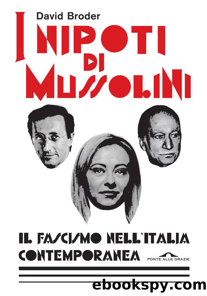 I nipoti di Mussolini: Il fascismo nellâItalia contemporanea. Traduzione di Linda Martini by David Broder