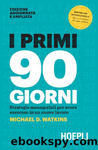 I primi 90 giorni (Italian Edition) by Michael D. Watkins