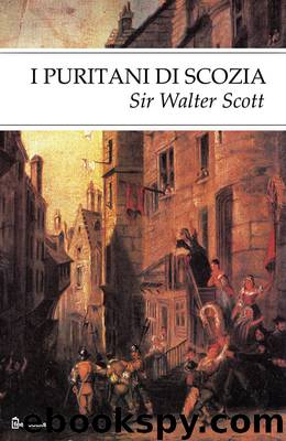 I puritani di Scozia by Sir Walter Scott