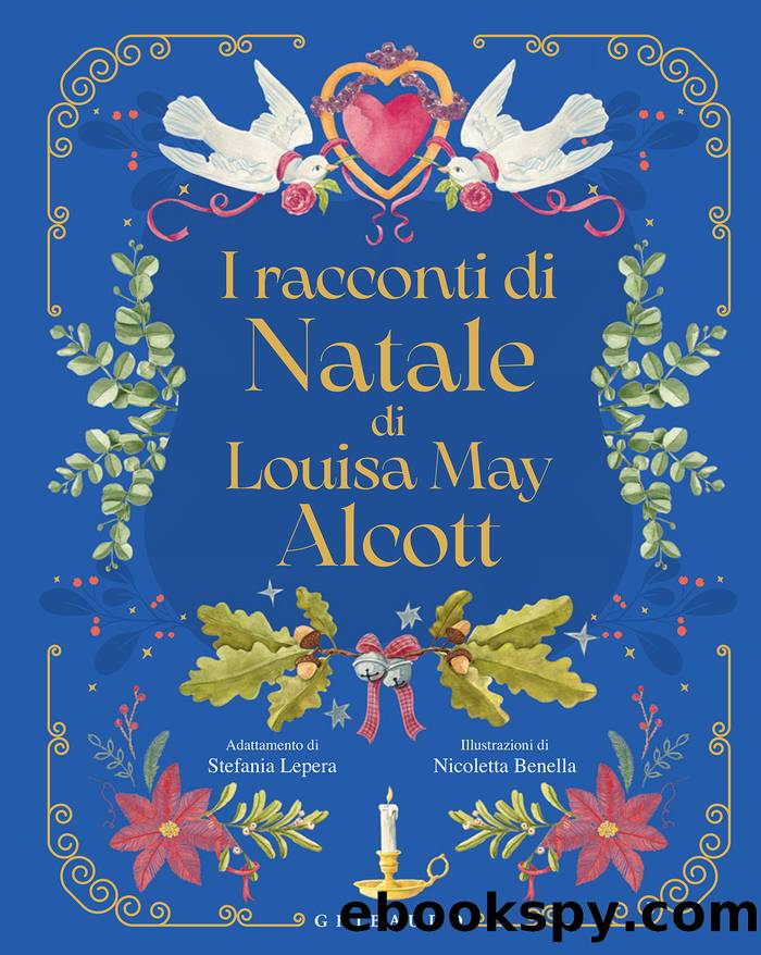 I racconti di Natale di Louisa May Alcott by Louisa May Alcott