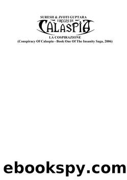 I regni di Calaspia - La cospirazione by Suresh Guptara & Jyoti Guptara