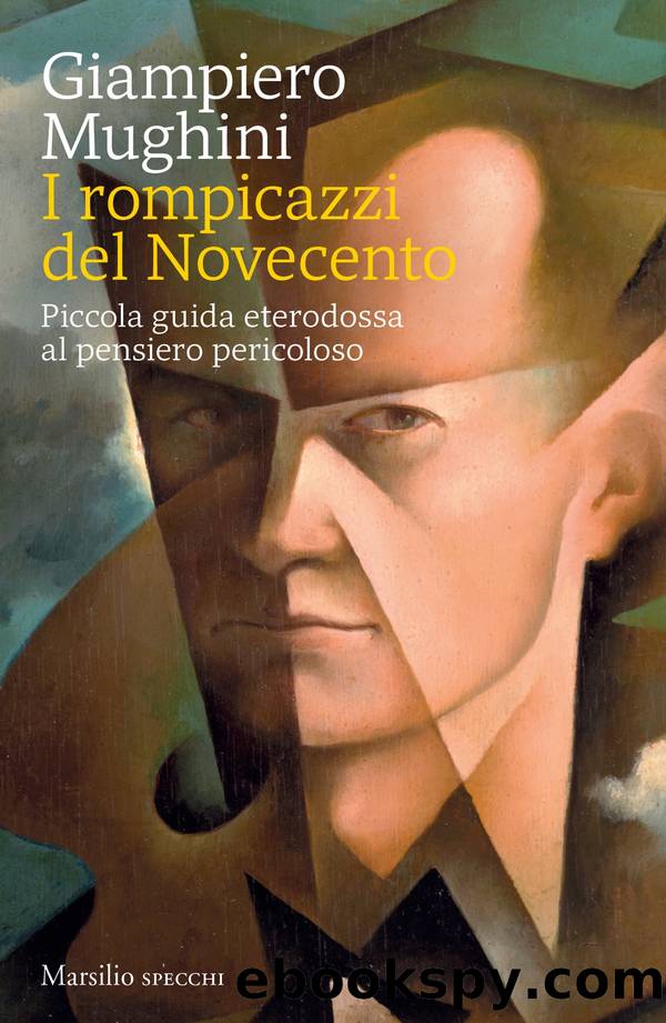 I rompicazzi del Novecento by Giampiero Mughini
