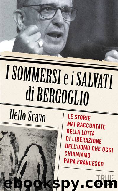I sommersi e i salvati di Bergoglio by Nello Scavo