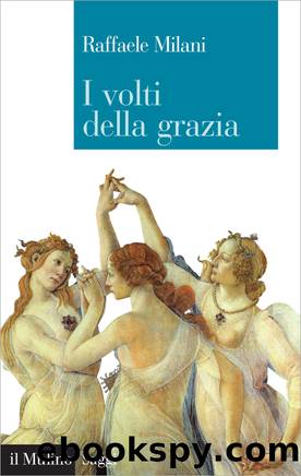 I volti della grazia by Raffaele Milani
