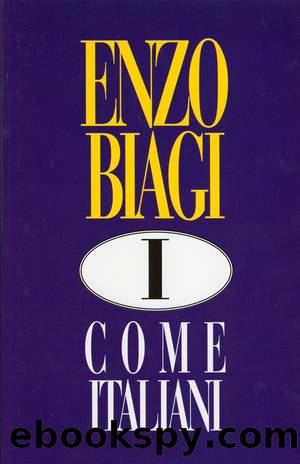 I" come italiani by Enzo Biagi