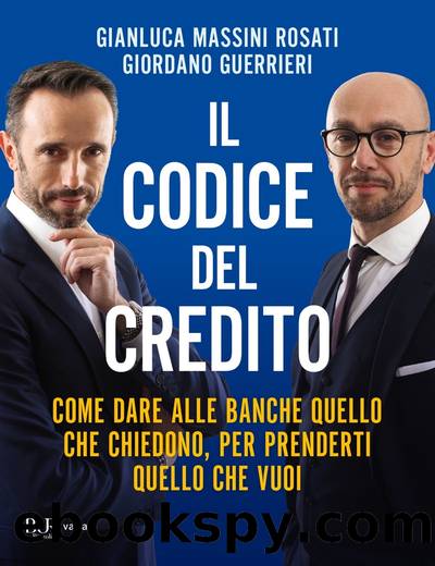 IL CODICE DEL CREDITO by Gianluca Massini Rosati & Giordano Guerrieri