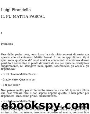 IL FU MATTIA PASCAL by Luigi Pirandello