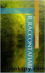 IL RACCONTAFIABE (Italian Edition) by Luigi Capuana
