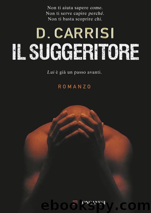 IL Suggeritore by Donato Carrisi