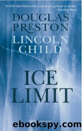 Ice limit by Lincoln Child & Douglas Preston