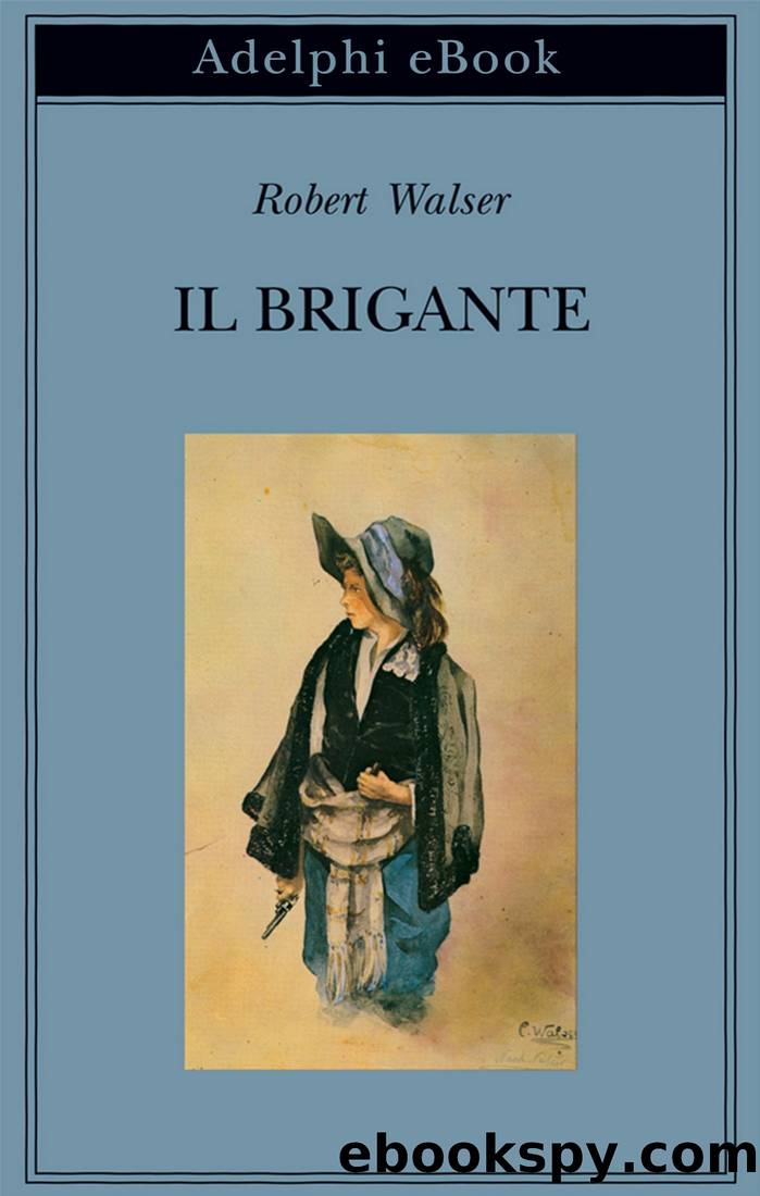 Il Brigante by Robert Walser