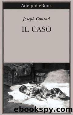 Il Caso by Joseph Conrad